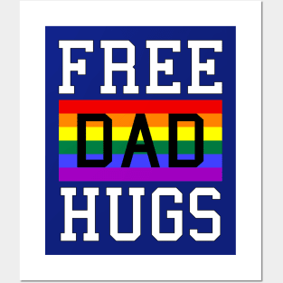 Free Dad Hugs Rainbow LGBT Pride Fathers Day Posters and Art